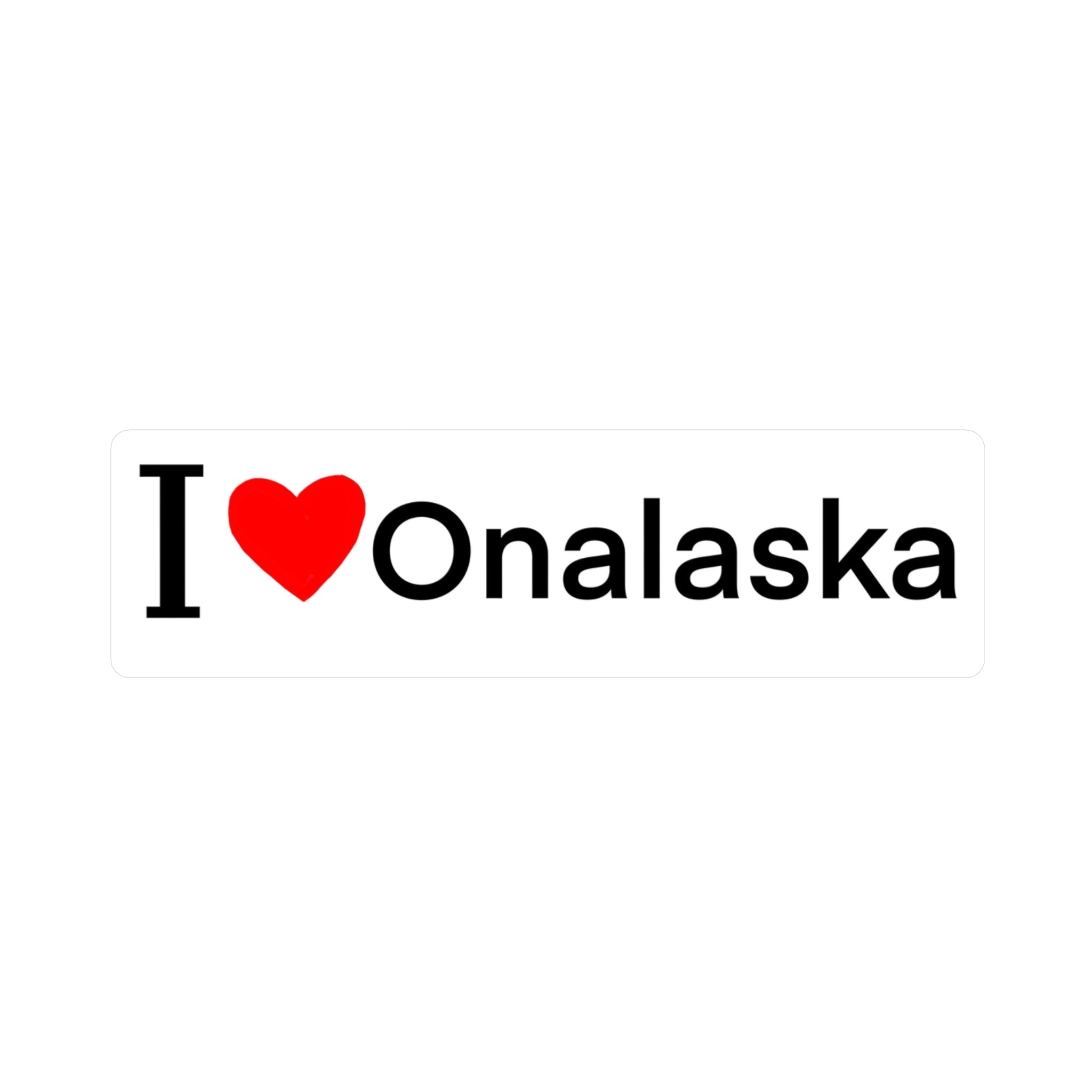 Sticker with 'I ❤️ Onalaska' text on a white background